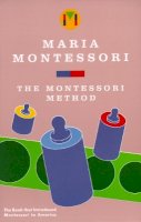Maria Montessori - The Montessori Method - 9780805209228 - V9780805209228