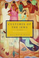 David Biale - Cultures of the Jews - 9780805212020 - V9780805212020