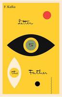 Franz Kafka - Letter to the Father/Brief an den Vater: Bilingual Edition (The Schocken Kafka Library) - 9780805212662 - V9780805212662