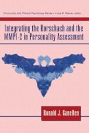 Ronald J. Ganellen - Integrating the Rorschach and the MMPI-2 in Personality Assessment - 9780805816174 - V9780805816174