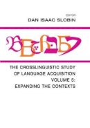 Dan Isaac . Ed(S): Slobin - Crosslinguistic Study Of Language Acquis - 9780805824216 - V9780805824216
