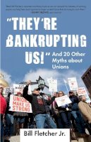 Bill Fletcher - They're Bankrupting Us! - 9780807003329 - V9780807003329
