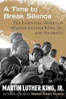 Martin Luther King Jr - Time to Break Silence - 9780807033050 - V9780807033050