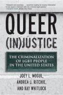 Joey L. Mogul - Queer (in)Justice - 9780807051153 - V9780807051153