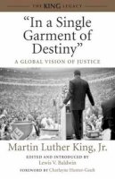 Jr. Martin Luther King - In a Single Garment of Destiny - 9780807086070 - V9780807086070