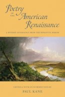 Professor Of English Paul Kane (Ed.) - Poetry of the American Renaissance - 9780807616192 - V9780807616192