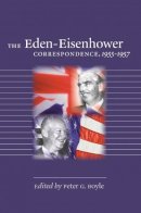 Eden, Anthony, Eisenhower, Dwight David - The Eden-Eisenhower Correspondence, 1955-1957 - 9780807829356 - KEX0232947