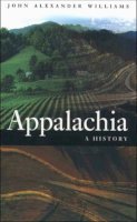 John Alexander Williams - Appalachia: A History - 9780807853689 - V9780807853689