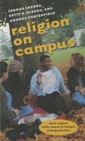 Amanda Porterfield - Religion on Campus: What Religion Reallymeans to Today's Undergraduates - 9780807855003 - V9780807855003