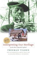 Freeman Tilden - Interpreting Our Heritage - 9780807858677 - V9780807858677