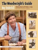 Roy Underhill - The Woodwright's Guide - 9780807859148 - V9780807859148