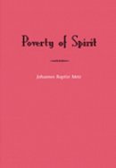 Johannes Baptist Metz - Poverty of Spirit - 9780809137992 - KCW0017363