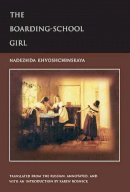 Nadezhda Khvoshchinskaya - Boarding-school Girl - 9780810117440 - V9780810117440