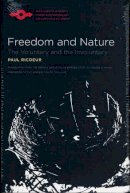 Paul Ricoeur - Freedom and Nature: The Voluntary and the Involuntary (Northwestern University Studies in Phenomenology & Existential Philosophy (Paperback)) - 9780810123984 - V9780810123984