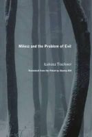 Lukasz Tischner - Milosz and the Problem of Evil - 9780810131774 - V9780810131774
