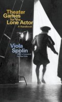 Viola Spolin - Theater Games for the Lone Actor - 9780810140103 - V9780810140103