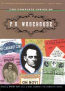 Barry Day - The Complete Lyrics of P. G. Wodehouse - 9780810849945 - V9780810849945