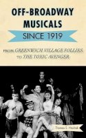 Thomas S. Hischak - Off-Broadway Musicals Since 1919 - 9780810877719 - V9780810877719