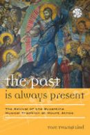 Tore Tvarno Lind - The Past Is Always Present - 9780810881471 - V9780810881471