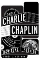 James L. Neibaur - Early Charlie Chaplin: The Artist as Apprentice at Keystone Studios - 9780810882423 - V9780810882423