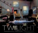 Rick Moody - Twilight: Photographs by Gregory Crewdson - 9780810910034 - V9780810910034