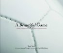 Tom Watt - A Beautiful Game - 9780810982901 - KSC0002055