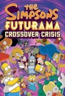 Matt Groening - The Simpsons Futurama Crossover Crisis - 9780810988378 - V9780810988378