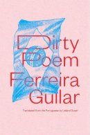 Gullar, Ferreira - Dirty Poem - 9780811223959 - V9780811223959