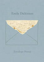 Emily Dickinson - Envelope Poems - 9780811225823 - V9780811225823