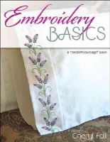 Fall, Cheryl - Embroidery Basics: A NeedleKnowledge Book - 9780811710930 - V9780811710930