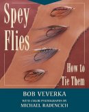 Bob Veverka - Spey Flies: How to Tie Them - 9780811715003 - V9780811715003