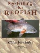 Chico Fernandez - Fly-Fishing for Redfish - 9780811716239 - V9780811716239