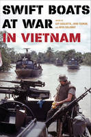  - Swift Boats at War in Vietnam - 9780811719599 - V9780811719599
