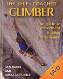 Dan Hague - Self-Coached Climber: The Guide to Movement, Training, Performance - 9780811733397 - V9780811733397