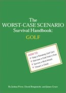 Joshua Piven - The Worst-Case Scenario Survival Handbook: Golf - 9780811834605 - KLJ0003755