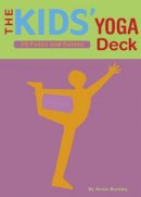 Annie Buckley - Kids' Yoga Deck - 9780811836982 - V9780811836982