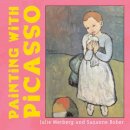 Julie Merberg - Painting with Picasso - 9780811855051 - V9780811855051