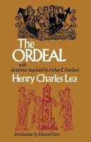 Henry Charles Lea - The Ordeal (The Middle Ages Series) - 9780812210613 - V9780812210613