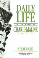 Pierre Riche - Daily Life in the World of Charlemagne (The Middle Ages Series) - 9780812210965 - V9780812210965