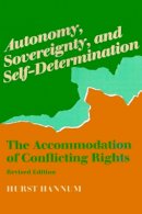 Hurst Hannum - Autonomy, Sovereignty and Self-determination - 9780812215724 - V9780812215724