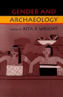 Rita Wright - Gender and Archaeology - 9780812215748 - V9780812215748