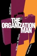 William H. Whyte - The Organization Man - 9780812218190 - V9780812218190