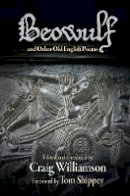 Craig Williamson - Beowulf and Other Old English Poems - 9780812222753 - V9780812222753