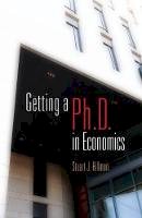 Stuart J. Hillmon - Getting a PhD in Economics - 9780812222883 - V9780812222883