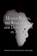 Paul Tiyambe Zeleza - Human Rights, the Rule of Law, and Development in Africa - 9780812237832 - V9780812237832