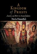 Martha Himmelfarb - A Kingdom of Priests: Ancestry and Merit in Ancient Judaism - 9780812239508 - V9780812239508
