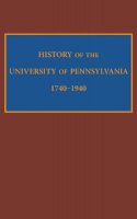 Edward Potts Cheyney - History of the University of Pennsylvania, 1740-1940 - 9780812246506 - V9780812246506