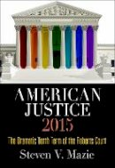 Steven V. Mazie - American Justice - 9780812248067 - 9780812248067