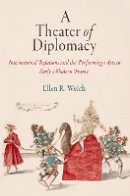 Ellen R. Welch - Theater of Diplomacy - 9780812249002 - V9780812249002