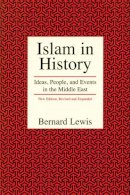 Bernard Lewis - Islam in History - 9780812695182 - V9780812695182